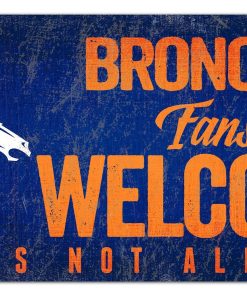 Denver Broncos Fans Welcome Wooden Sign