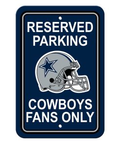 Dallas Cowboys Reserved Parking Sign