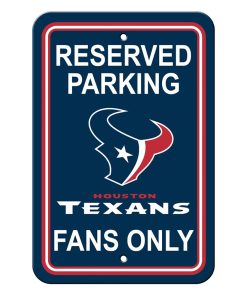 Houston Texans Reserved Parking Sign