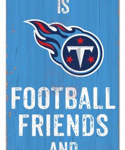 Tennessee Titans Football. Friends & Family Wooden Sign