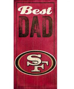 San Francisco 49ers World's Greatest Dad Wooden Sign