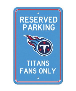 Tennessee Titans Reserved Parking Sign